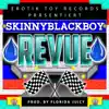 ETR, Skinnyblackboy & Florida Juicy - Revue - Single